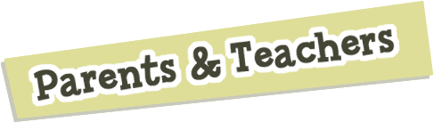 Parents & Teachers