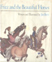 Fritz and the Beautiful Horses