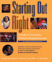 Starting Out Right: A Guide to Promoting Children's Reading Success