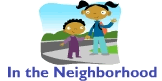 In the neighborhood