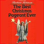 The Best Christmas Pageant Ever