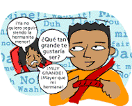 ¡Ya no quiero seguir siendo la hermanita menor! ¿Qué tan grande te gustaría ser? ¡MUY GRANDE! ¡Mayor que mi hermana!